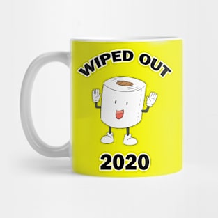 Wiped Out Toilet Paper Shortage 2020 Mug